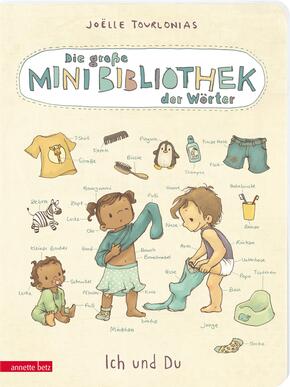 Die große Mini-Bibliothek der Wörter - Ich und Du (Die Mini-Bibliothek der Wörter, Bd.)