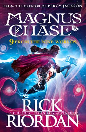 Magnus Chase - 9 From the Nine Worlds