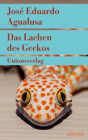 Das Lachen des Geckos (eBook, ePUB)