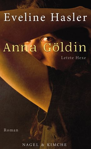 Anna Göldin. Letzte Hexe (eBook, ePUB)