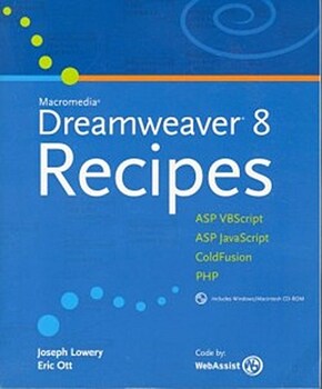 Macromedia Dreamweaver 8 Recipes, w. CD-ROM