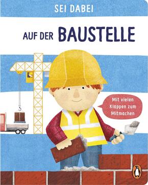 Sei dabei! - Auf der Baustelle