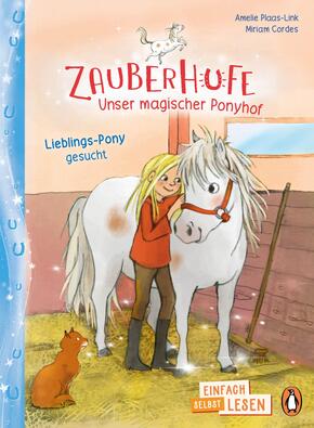 Zauberhufe - Unser magischer Ponyhof - Lieblings-Pony gesucht