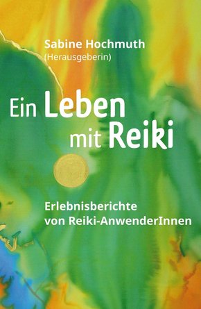 Ein Leben mit Reiki (eBook, ePUB)