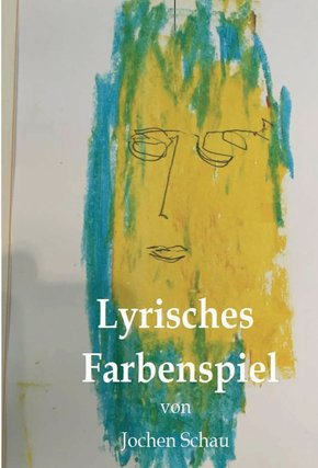 Lyrisches Farbenspiel (eBook, ePUB)