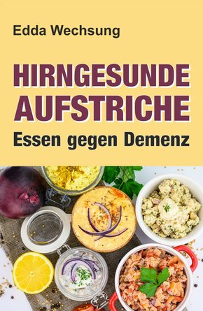 Hirngesunde Aufstriche (eBook, ePUB)