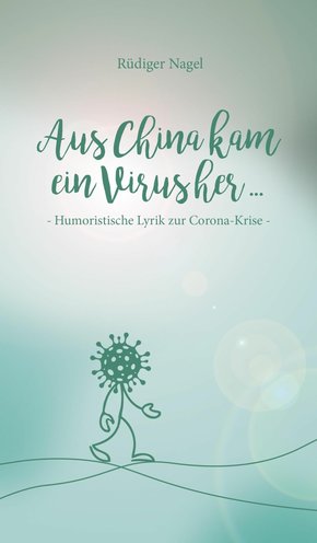 Aus China kam ein Virus (eBook, ePUB)