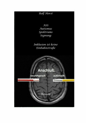 ASS Autismus-Spektrums-Segnung - Asperger-Syndrom, Sucht, Alkoholismus, Spiritualität, Buddhismus (eBook, ePUB)