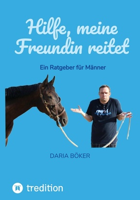 Hilfe, meine Freundin reitet (eBook, ePUB)