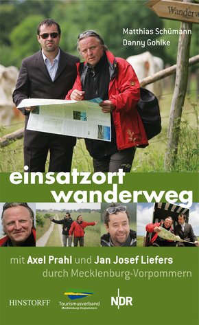 Einsatzort Wanderweg mit Axel Prahl und Jan Josef Liefers durch Mecklenburg-Vorpommern (eBook, ePUB)