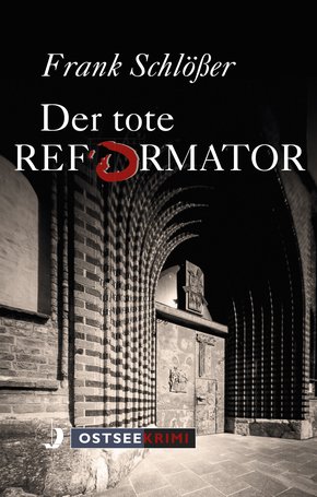 Der tote Reformator (eBook, ePUB)