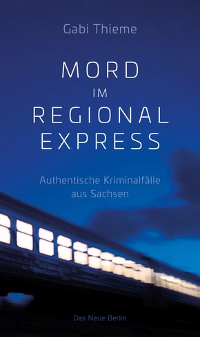 Mord im Regionalexpress (eBook, ePUB)