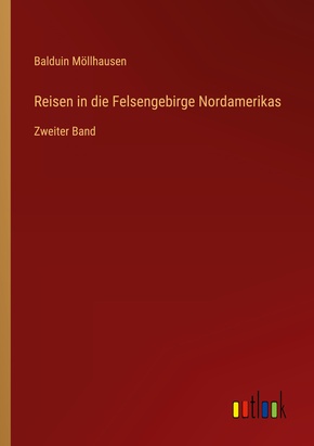 Reisen in die Felsengebirge Nordamerikas