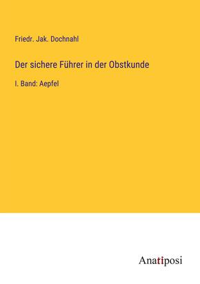 Der sichere Führer in der Obstkunde