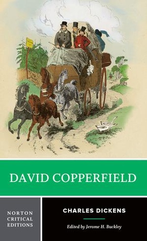 David Copperfield - A Norton Critical Edition