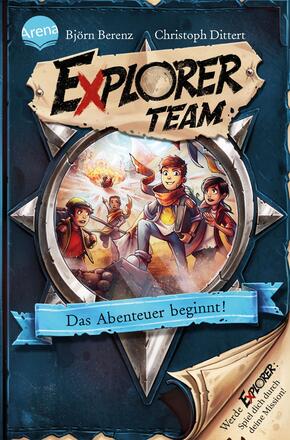 Explorer Team. Das Abenteuer beginnt!