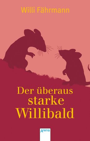 Der überaus starke Willibald (eBook, ePUB)