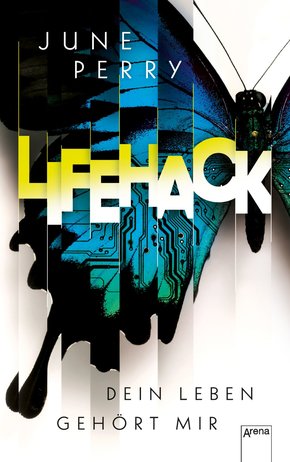 LifeHack. Dein Leben gehört mir (eBook, ePUB)