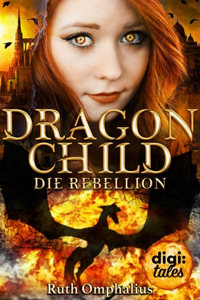 Dragon Child (2). Die Rebellion (eBook, ePUB)