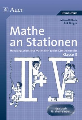 Mathe an Stationen. Klasse 3