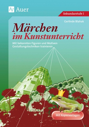 Märchen im Kunstunterricht