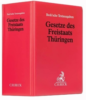 Gesetze des Freistaats Thüringen (ohne Fortsetzungsnotierung). Inkl. 83. Ergänzungslieferung