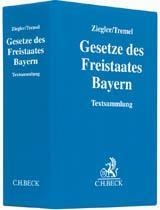 Gesetze des Freistaates Bayern (ohne Fortsetzungsnotierung). Inkl. 153. Ergänzungslieferung