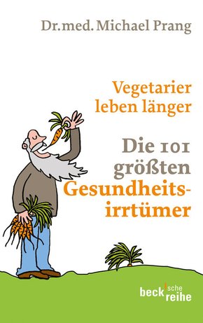 Vegetarier leben länger (eBook, ePUB/PDF)