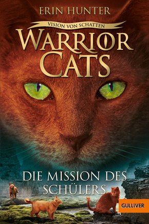 Warrior Cats - Vision von Schatten. Die Mission des Schülers (eBook, ePUB)
