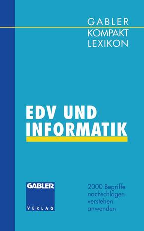 Gabler Kompakt Lexikon EDV und Informatik