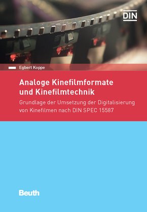 "Paket: Normenhandbuch ""Analoge Kinefilme und Fotografien"" und Normenhandbuch ""Analoge Kinefilmformate und Kinefilmtechnik""" (eBook, PDF)