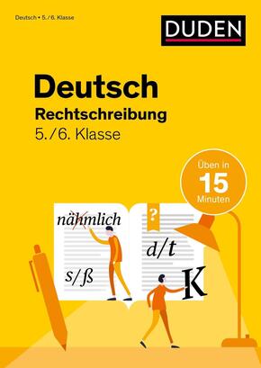 Deutsch in 15 Minuten - Rechtschreibung 5./6. Klasse