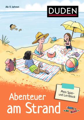 Mein Spiel- und Lernblock 3 - Abenteuer am Strand