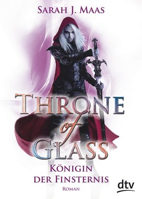 Throne of Glass 4 - Königin der Finsternis (eBook, ePUB)