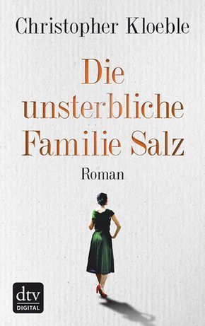 Die unsterbliche Familie Salz (eBook, ePUB)