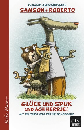 Samson und Roberto Glück und Spuk und ach herrje! (eBook, ePUB)