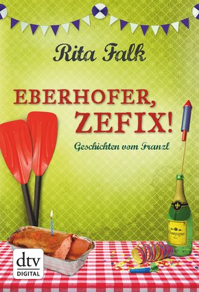 Eberhofer, Zefix! (eBook, ePUB)