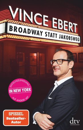 Broadway statt Jakobsweg (eBook, ePUB)