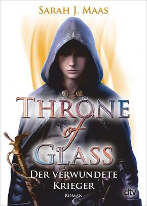 Throne of Glass - Der verwundete Krieger