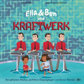 Ella & Ben und Kraftwerk - Von geheimen Studios, perfekten Doppelgängern und fernen Sternen