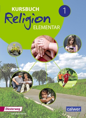 Kursbuch Religion Elementar, Ausgabe 2016: 5./6. Schuljahr, Schülerband; Bd.1