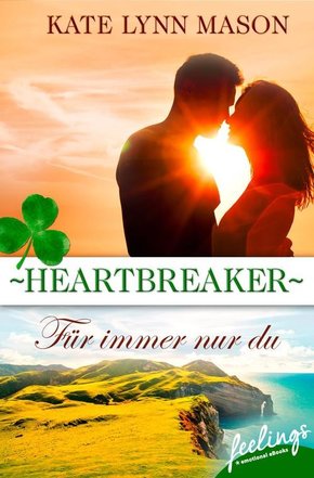 Heartbreaker - Für immer nur du (eBook, ePUB)