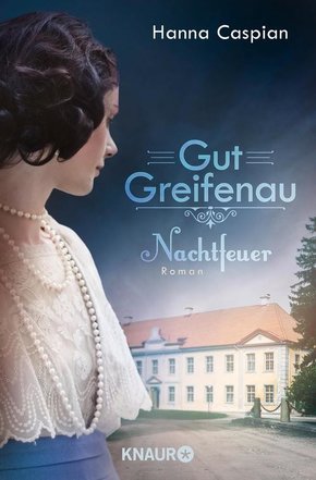 Gut Greifenau - Nachtfeuer (eBook, ePUB)