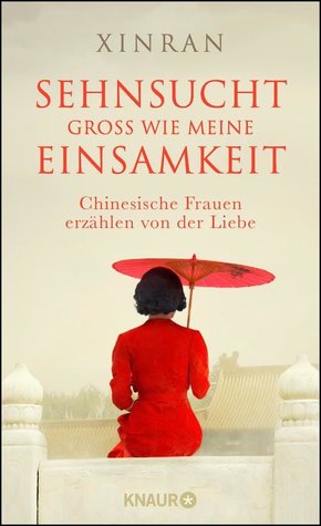 Sehnsucht groß wie meine Einsamkeit (eBook, ePUB)