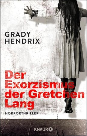 Der Exorzismus der Gretchen Lang (eBook, ePUB)