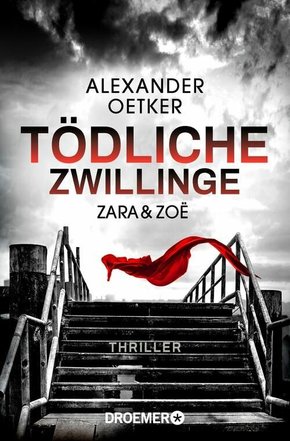 Zara und Zoë - Tödliche Zwillinge (eBook, ePUB)