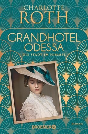 Grandhotel Odessa. Die Stadt im Himmel (eBook, ePUB)