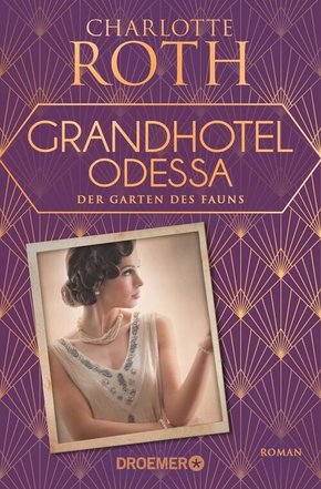Grandhotel Odessa. Der Garten des Fauns (eBook, ePUB)
