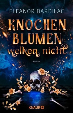 Knochenblumen welken nicht (eBook, ePUB)