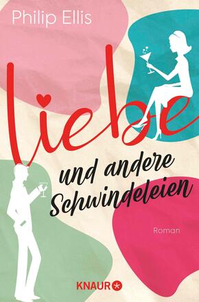 Liebe und andere Schwindeleien